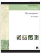 Metamorphosis by Fagan Gary for Concert Band