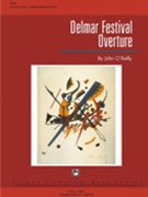 Delmar Festival Overture by O'Reilly John for Concert Band