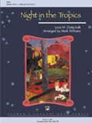 Night In The Tropics by Gottschalk Louis Moreau - Williams M - for Concert Band