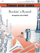 Rockin' A Round by - O'Reilly John - for Concert Band