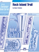 Rock Island Trail by Sheldon Robert for Concert Band