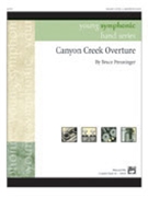 Canyon Creek Overture by Preuninger B for Concert Band