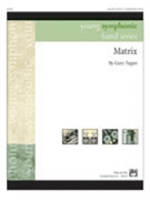 Matrix by Fagan Gary for Concert Band