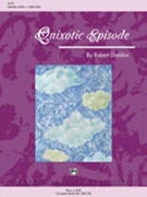 Quixotic Episode by Sheldon Robert for Concert Band
