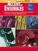 Accent On Ensembles Book 2 by O'Reilly and Williams for Percussion
