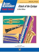 Attack Of The Cyclops by Williams Mark for Concert Band
