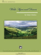 Welsh Ayres & Dances by Sheldon Robert for Concert Band