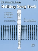 It's Recorder Time: Holiday Songbook by Manus Morty for Recorder