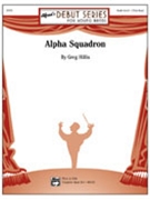 Alpha Squadron by Hillis Greg for Concert Band