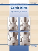 Celtic Kilts by Siennicki Edmund J for String Orchestra