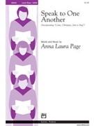 Speak To One Another by Page Anna Laura for SATB