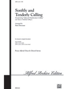 Softly & Tenderly Calling by - Drennan Patti - for SATB