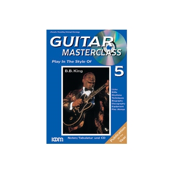 Guitar Masterclass Band 5 Play in the Style of B.B.King [Guitar]