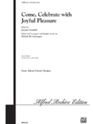 Come Celebrate With Joyful Pleasure by Arcadelt Jacques - Liebergen Patrick M - for SSA