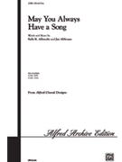 May You Always Have A Song by Albrecht and Althouse for SAB and Piano