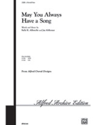 May You Always Have A Song by Albrecht and Althouse for 2-Part