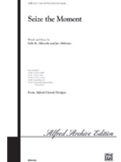 Seize The Moment by Albrecht and Althouse for 2-Part