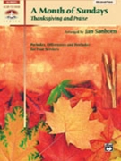 Month Of Sundays Thanksgiving & Praise by - Sanborn Jan - for Piano