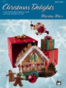 Christmas Delights Book 3 by E Int 3 - Mier Martha - for Piano Easy