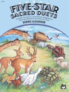 Five Star Sacred Duets by - Alexander Dennis - for 1 Piano 4 Hands