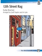 12th Street Rag by Bowman Euday - Haydon and Lyke - for 2 Piano 4 Hands