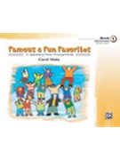 Famous & Fun Favorites Bk 1 by Various - Matz Carol - for Piano Collection
