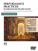 Performance Practices by Baroque - Hinson Maurice - for DVD