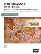 Performance Practices by Twentieth Century - Hinson Maurice - for DVD