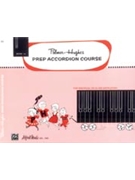 Palmer-hughes Prep Accordion Course 1a by Palmer and Hughes for Accordion (Book 1a)