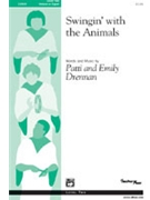 Swingin' With The Animals by Drennan Patti and Emily for Unison/2-Part
