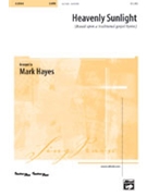 Heavenly Sunlight by - Hayes Mark - for SATB