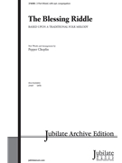 Blessing Riddle by - Choplin Pepper - for 2-Part Mixed