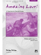 Amazing Love by Larson Lloyd for SATB