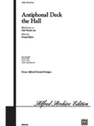 Antiphonal Deck The Hall by Gilpin Greg for SAB