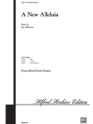 New Alleluia by Althouse Jay for 3-Part Mixed