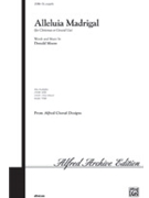 Alleluia Madrigal by Moore Donald for SSA a cappella