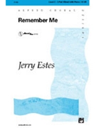 Remember Me by Estes Jerry for 3-Part Mixed