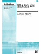 With A Joyful Song by Moore Donald for SSA a cappella