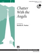 Chatter With The Angels by - Tucker Sondra - for Handbells 2-3 Octave