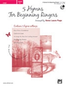 5 Hymns For Beginning Ringers by - Page Anna Laura - for Handbells Collection