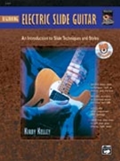 Beginning Electric Slide Guitar by Kelly Kirfor Guitar Tab (W/dvd)