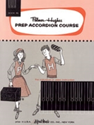 Palmer-hughes Prep Accordion Course 3b by Palmer and Hughes for Accordion (Book 3b)