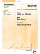 He Is God by Fettke Tom for SATB