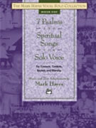 7 Psalms & Spiritual Songs For Solo Voic by Hayes Mark for Medium High Voice