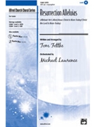 Resurrection Alleluias by Fettke Tom - Fettke Tom - for SATB