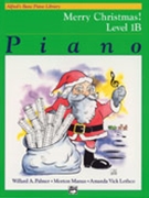 Alfred Merry Christmas Level 1B by - Palmer - for Piano Method