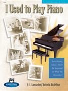 I Used To Play Piano by Lancaster and McArthur for Book and CD