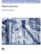 Mystic Journey by Sheldon Robert for Concert Band