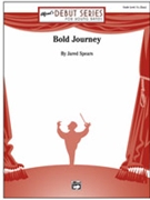 Bold Journey by Spears Jared for Concert Band