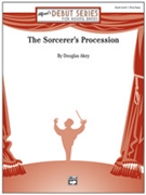The Sorcerer's Procession by Akey Douglas for Conductor